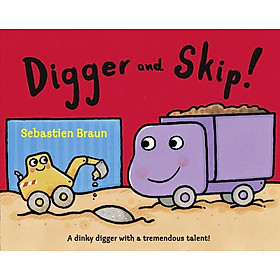 [Download Sách] Digger And Skip!